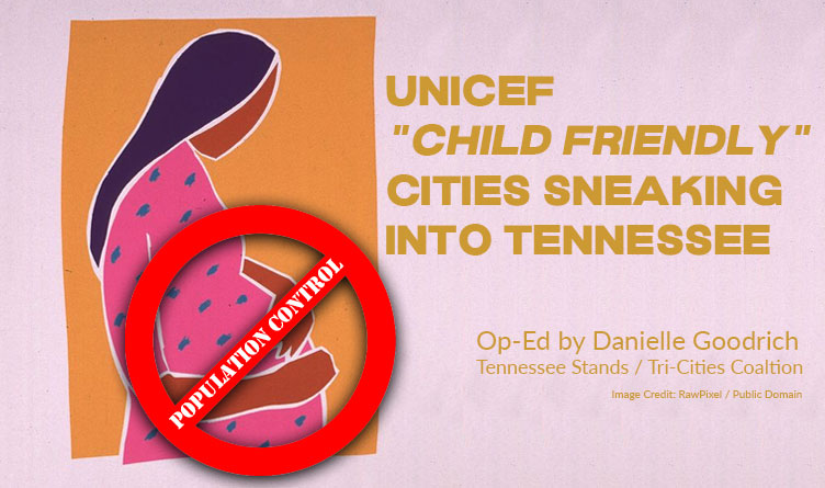 UNICEF "Child Friendly" Cities Sneaking Into Tennessee