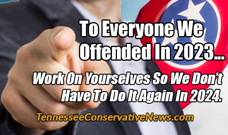 To Everyone We Offended…