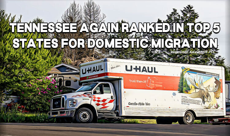 Tennessee Again Ranked In Top 5 States For Domestic Migration