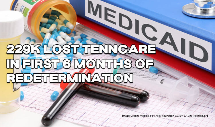 229K Lost TennCare In First 6 Months Of Redetermination