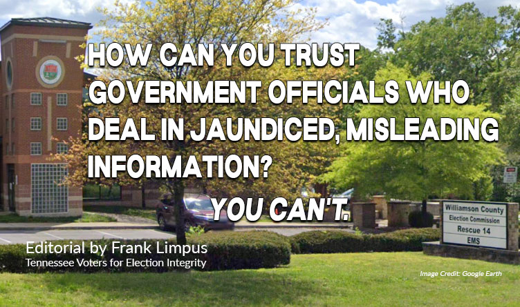 How Can You Trust Government Officials Who Deal In Jaundiced, Misleading Information?  You Can’t.