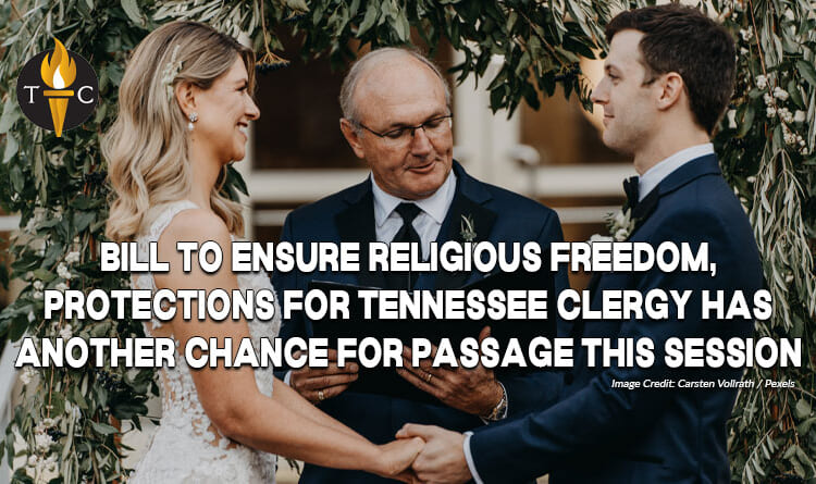 Bill To Ensure Religious Freedom, Protections For Tennessee Clergy Has Another Chance For Passage This Session