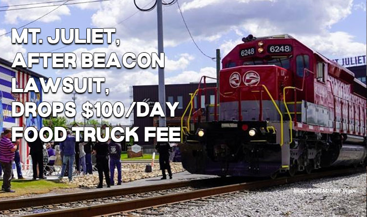 Mt. Juliet, After Beacon Lawsuit, Drops $100/Day Food Truck Fee