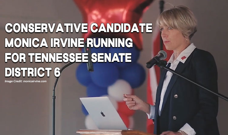 Conservative Candidate Monica Irvine Running For Tennessee Senate District 6