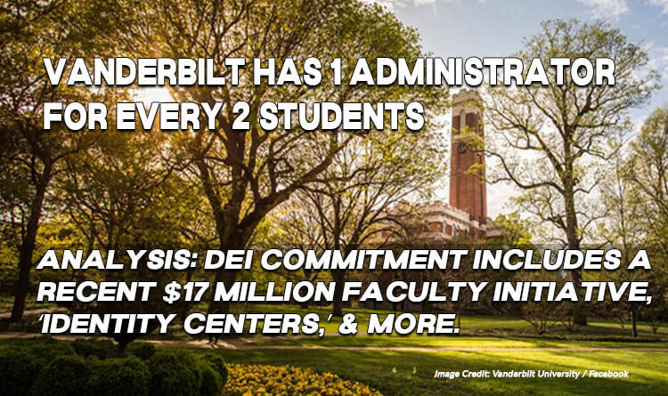 Vanderbilt Has 1 Administrator For Every 2 Students: Analysis