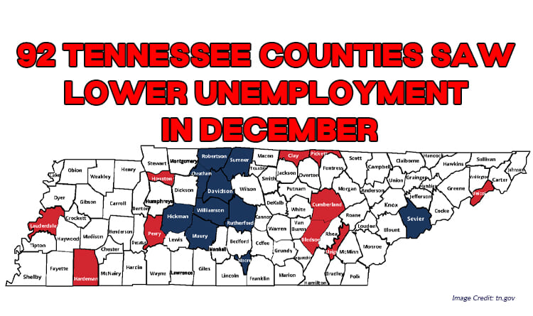 92 Tennessee Counties Saw Lower Unemployment In December