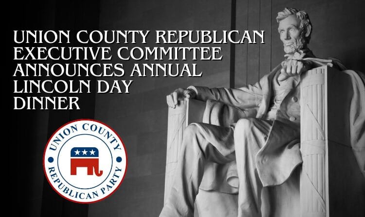 Union County Republican Executive Committee Announces Annual  Lincoln Day Dinner