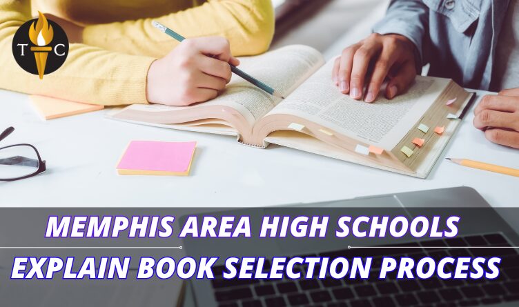 Memphis Area High Schools Explain Book Selection Process