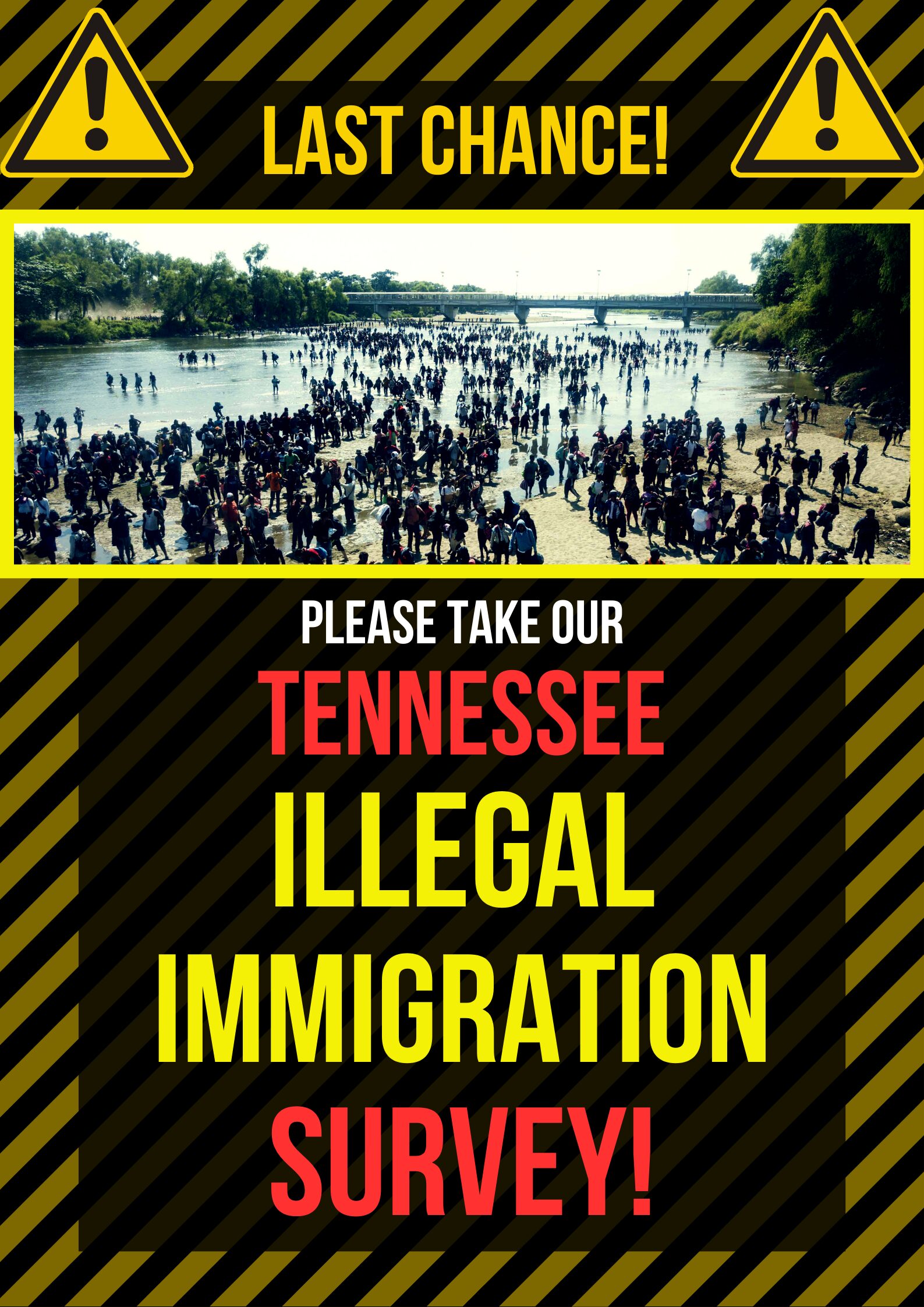 LAST CHANCE - Help Me STOP Illegal Immigration In Tennessee?