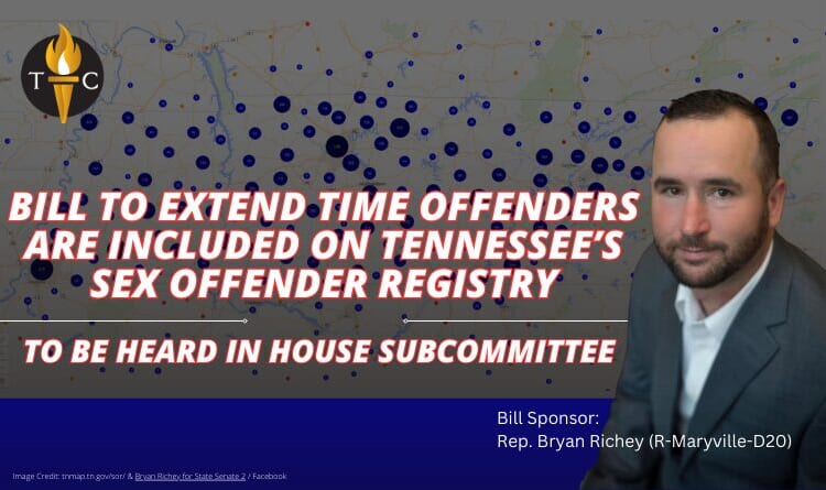 Bill To Extend Time Offenders Are Included On Tennessee’s Sex Offender Registry To Be Heard In House Subcommittee