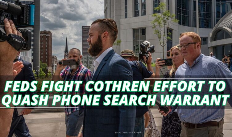 Feds Fight Cothren Effort To Quash Phone Search Warrant