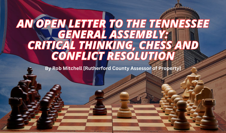 An Open Letter to the Tennessee General Assembly: Critical Thinking, Chess And Conflict Resolution