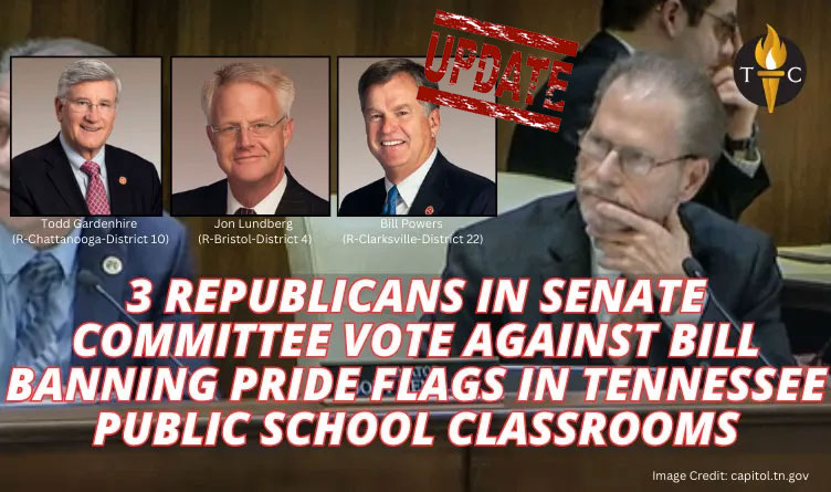 Three Republicans In Senate Committee Vote Against Bill Banning Pride Flags In Tennessee Public School Classrooms (Update 2.29.24)