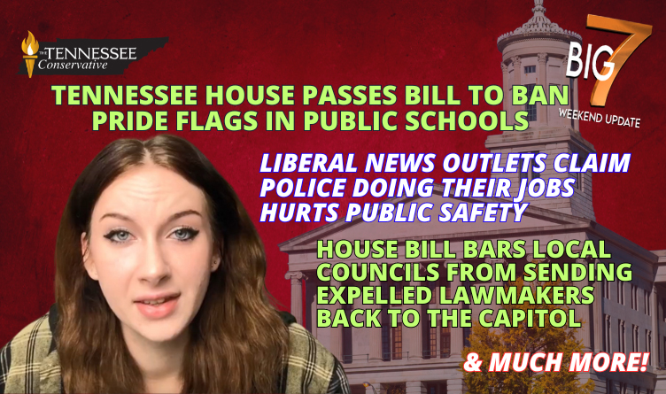 Banning Pride Flags / Police Doing their Jobs / Expelled Lawmakers & 4 More Big Tennessee Stories!