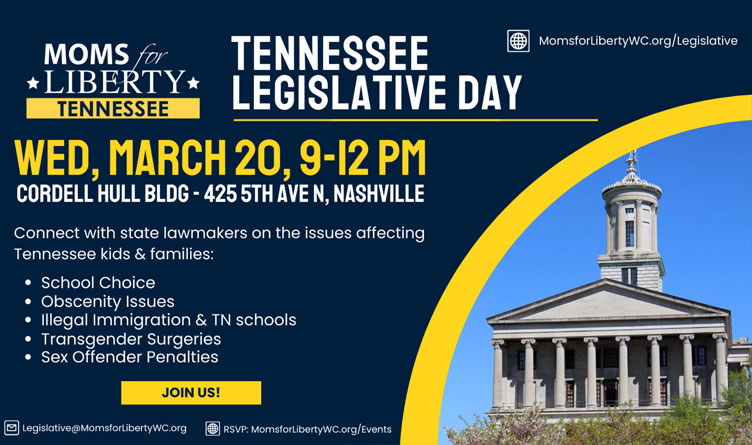 Moms For Liberty TN Hosting Tennessee Legislative Day On March 20th In Nashville