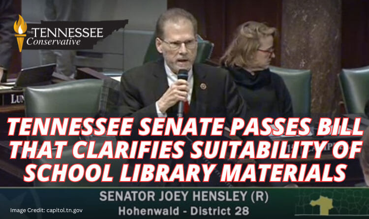 Tennessee Senate Passes Bill That Clarifies Suitability Of School Library Materials