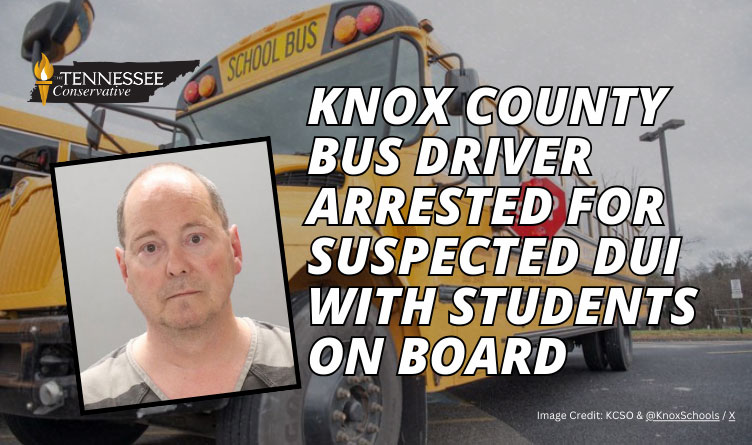 Knox County Bus Driver Arrested For Suspected DUI With Students On Board