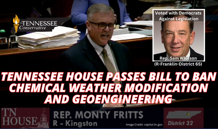 Tennessee House Passes Bill To Ban Chemical Weather Modification And Geoengineering