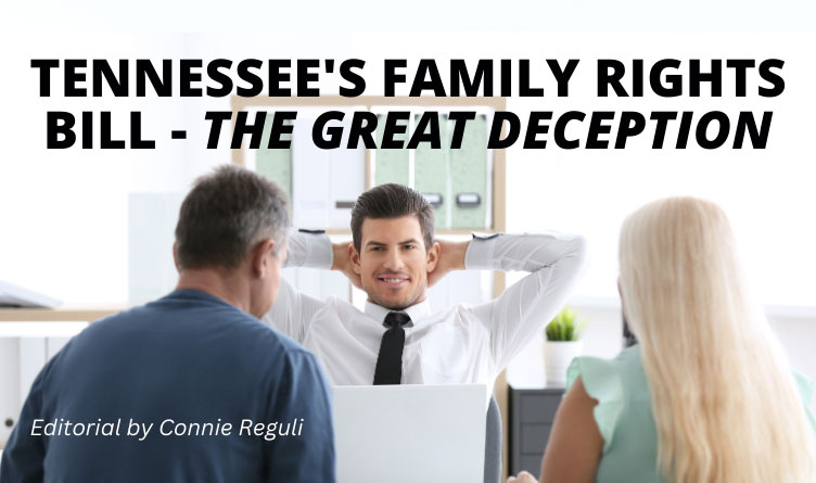 Tennessee's Family Rights Bill - The Great Deception