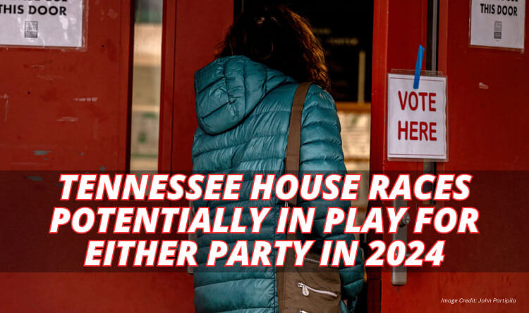 Tennessee House Races Potentially In Play For Either Party In 2024