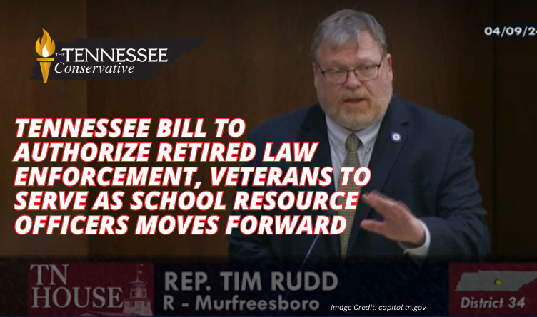Tennessee Bill To Authorize Retired Law Enforcement, Veterans To Serve As School Resource Officers Moves Forward