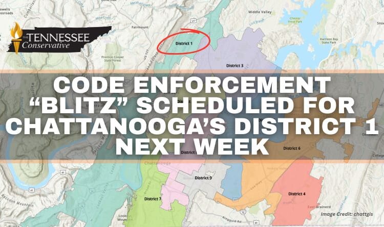 Code Enforcement “Blitz” Scheduled For Chattanooga’s District 1 Next Week