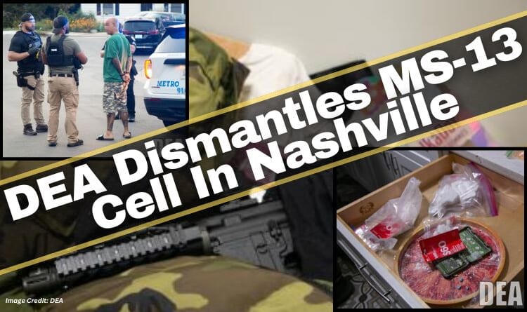 DEA Dismantles MS-13 Cell In Nashville