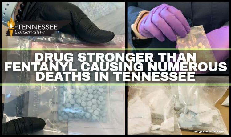 Drug Stronger Than Fentanyl Causing Numerous Deaths In Tennessee