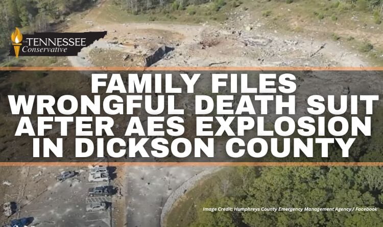 Family Files Wrongful Death Suit After AES Explosion In Dickson County