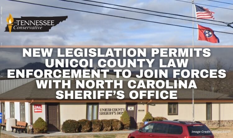 New Legislation Permits Unicoi County Law Enforcement To Join Forces With North Carolina Sheriff’s Office