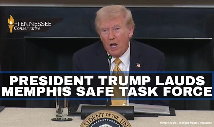 President Trump Lauds Memphis Safe Task Force