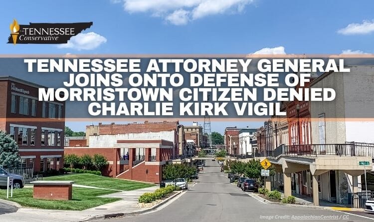 Tennessee Attorney General Joins Onto Defense Of Morristown Citizen Denied Charlie Kirk Vigil