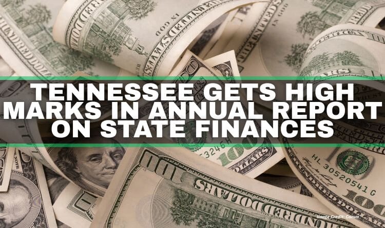 Tennessee Gets High Marks In Annual Report On State Finances