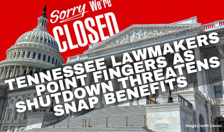Tennessee Lawmakers Point Fingers As Shutdown Threatens SNAP