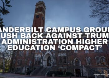 Vanderbilt Campus Groups Push Back Against Trump Administration Higher Education ‘Compact’