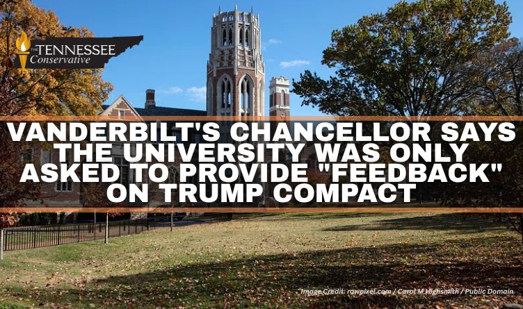 Vanderbilt's Chancellor Says The University Was Only Asked To Provide "Feedback" On Trump CompactVanderbilt's Chancellor Says The University Was Only Asked To Provide "Feedback" On Trump Compact