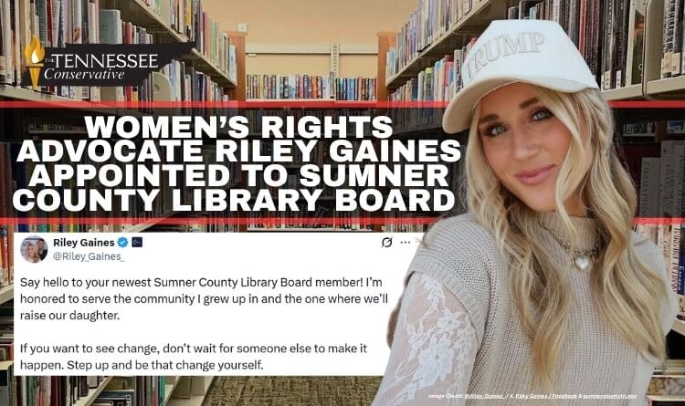 Women’s Rights Advocate Riley Gaines Appointed To Sumner County Library Board