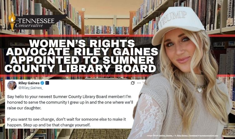 Women’s Rights Advocate Riley Gaines Appointed To Sumner County Library Board 