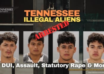 Tennessee Illegal Aliens Arrested For DUI, Assault, Statutory Rape & More…