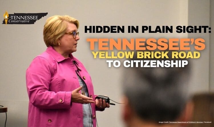 Hidden In Plain Sight - Tennessee’s Yellow Brick Road To Citizenship