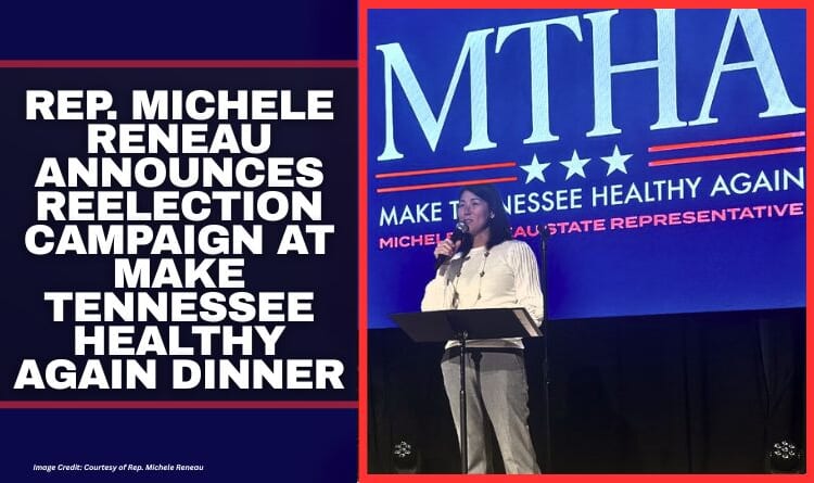 Rep. Michele Reneau Announces Reelection Campaign At Make Tennessee Healthy Again Dinner