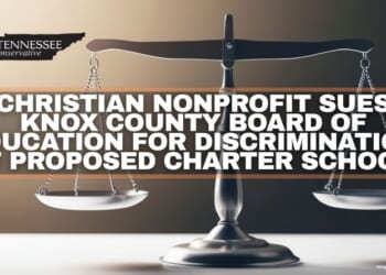 Christian Nonprofit Sues Knox County Board Of Education For Discrimination Of Proposed Charter School