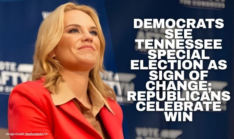 Democrats See Tennessee Special Election As Sign Of Change; Republicans Celebrate Win