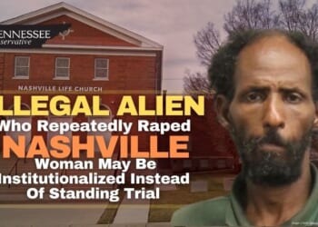 Illegal Alien Who Repeatedly Raped Nashville Woman May Be Institutionalized Instead Of Standing Trial