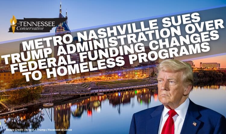 Metro Nashville Sues Trump Admin Over Federal Funding Changes To Homeless Programs