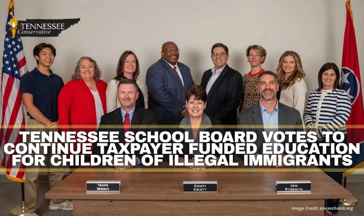 Tennessee School Board Votes To Continue Taxpayer Funded Education For Children Of Illegal Immigrants