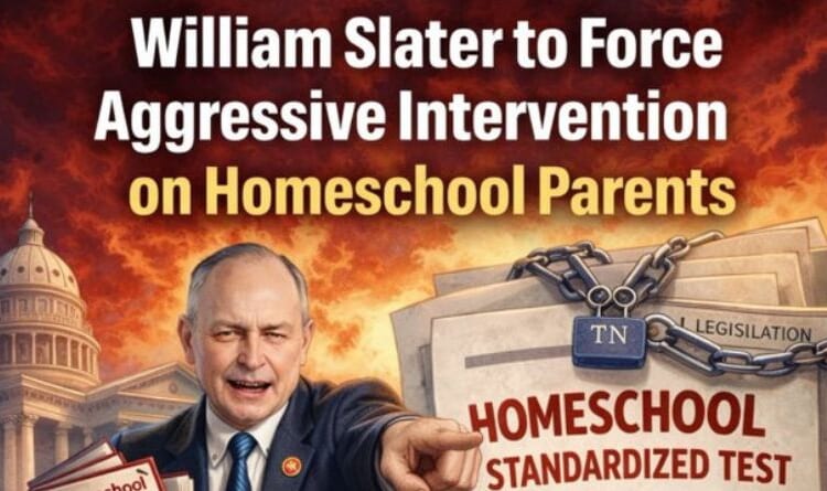 William Slater To Force Aggressive Intervention On Homeschool Parents [By Brandon Lewis]