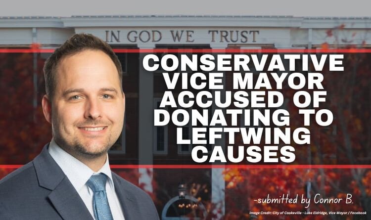 Conservative Vice Mayor Accused of Donating to Leftwing Causes