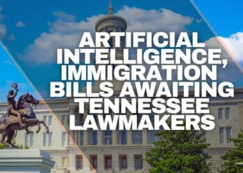 Artificial Intelligence, Immigration Bills Awaiting Tennessee Lawmakers