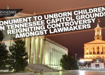 Monument To Unborn Children On Tennessee Capitol Grounds Reigniting Controversy Amongst Lawmakers